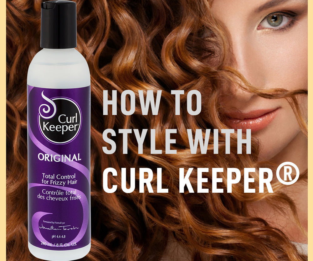 How To Use Curl Keeper® Original