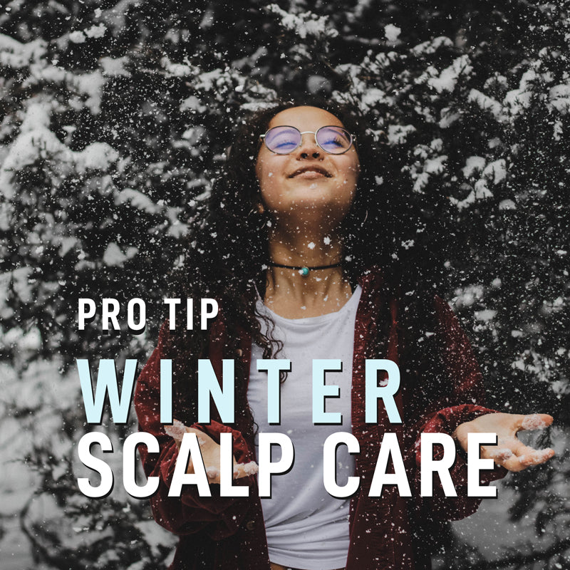 Winter Scalp Care:  Nourish, Moisturize, and Protect.