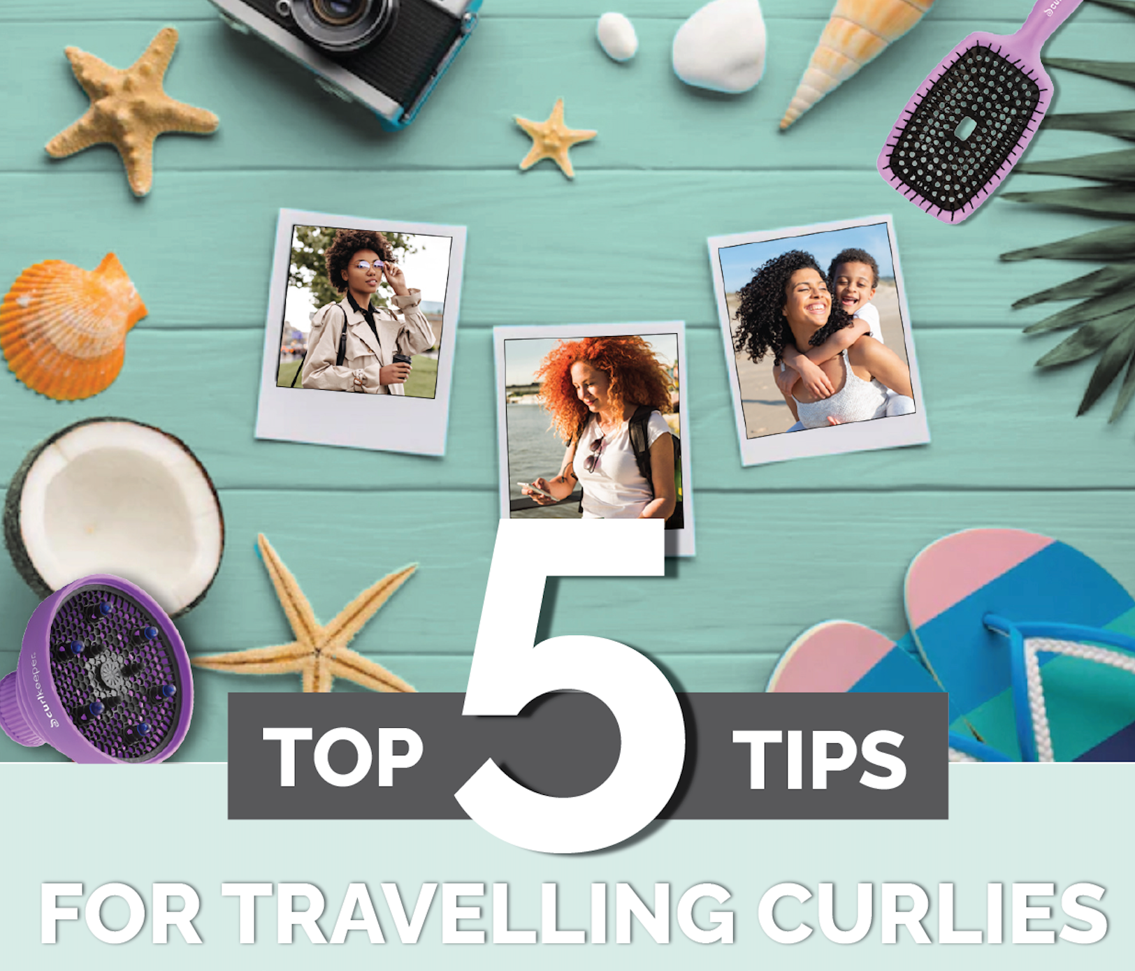 Top 5 Tips for Travelling Curlies
