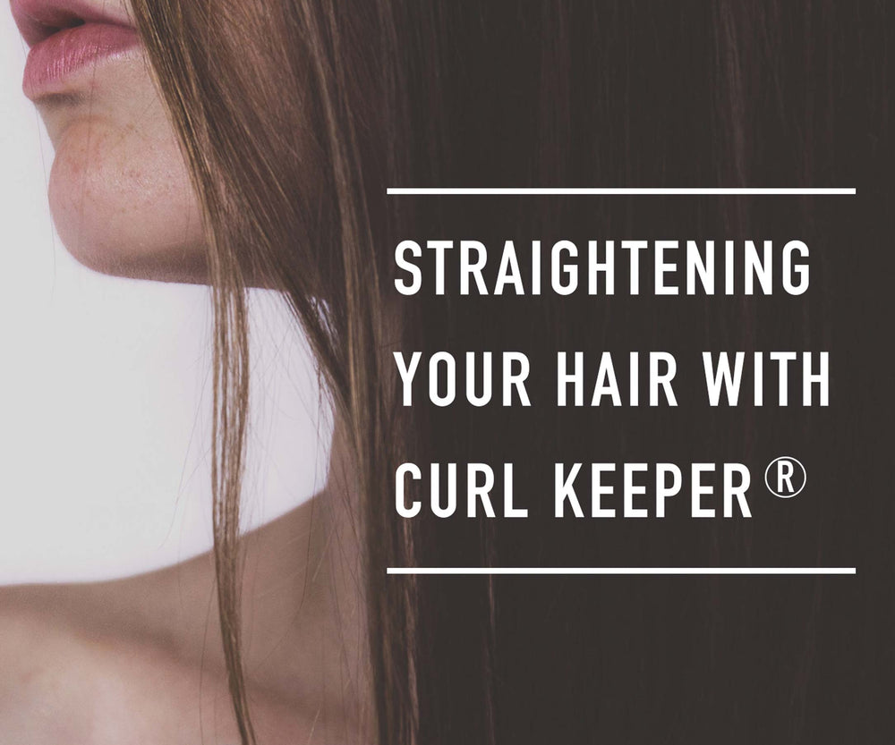 Straightening your hair with Curl Keeper Products, ReMane Straight and Tweek!